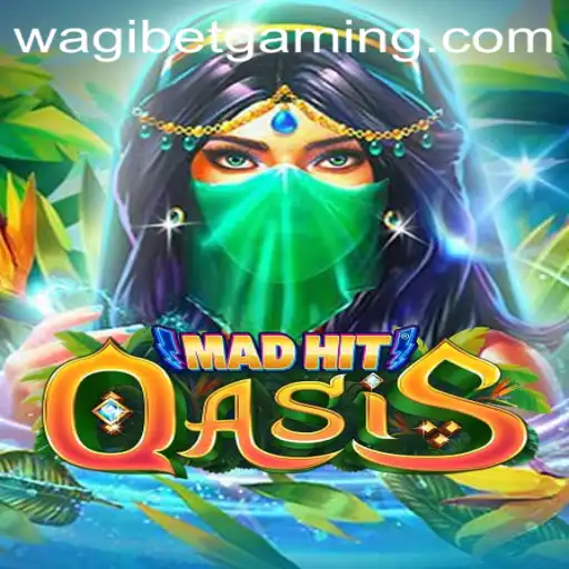 MadHitOasis: A Thrilling Adventure with WAGIBET Integration